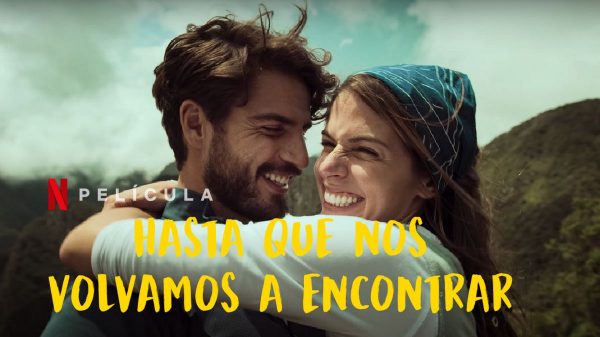 Hasta que nos volvamos a encontrar