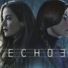 Echoes Serie Handlung, Kritik, Besetzung