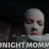 Goodnight Mommy