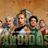 Bandidos Serie