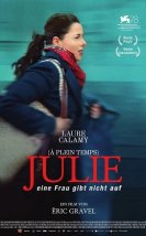 Julie – Eine Frau gibt nicht auf (2021)