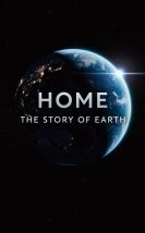 Home: The Story of Earth