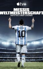 Messis Weltmeisterschaft: Aufstieg einer Legende (2024)